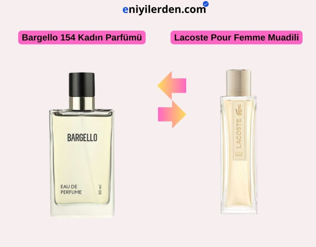 Bargello 154 Kadın Parfümü - Lacoste Pour Femme Muadili