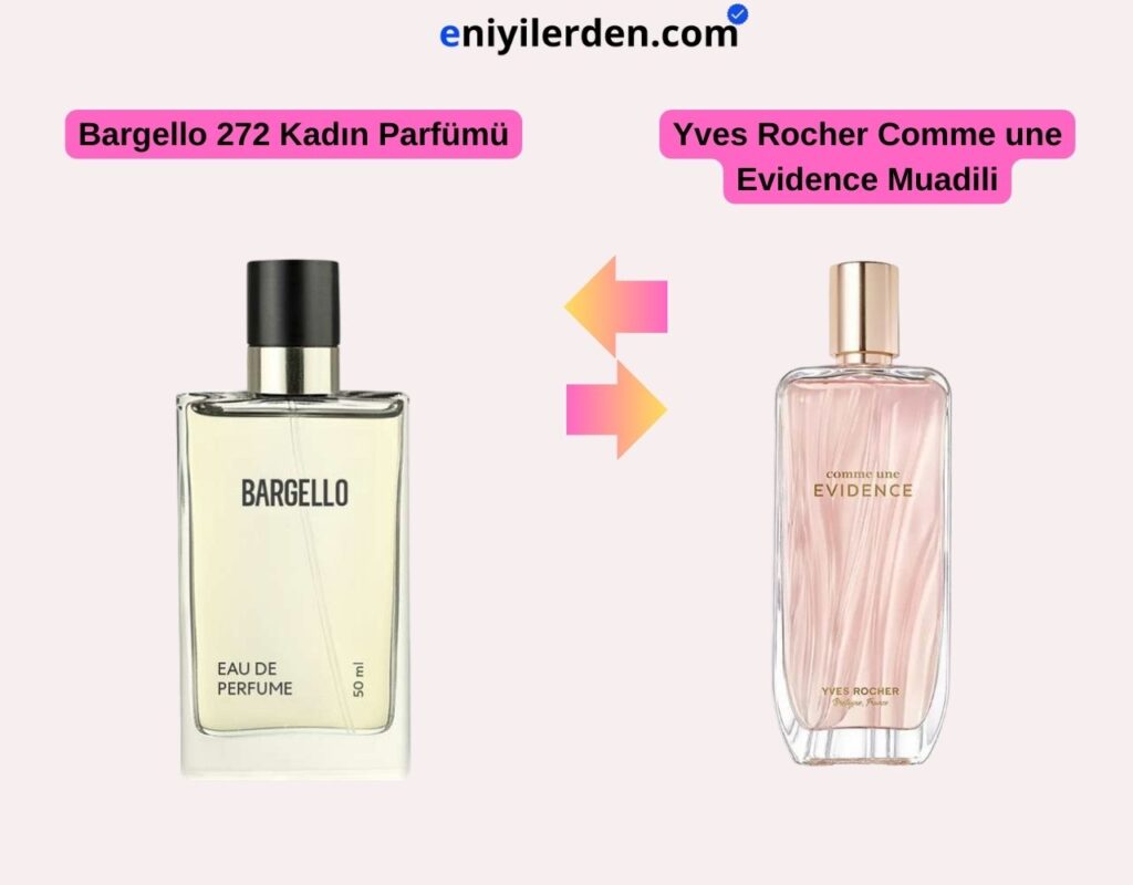 Bargello 272 Kadın Parfümü - Yves Rocher Comme une Evidence Muadili