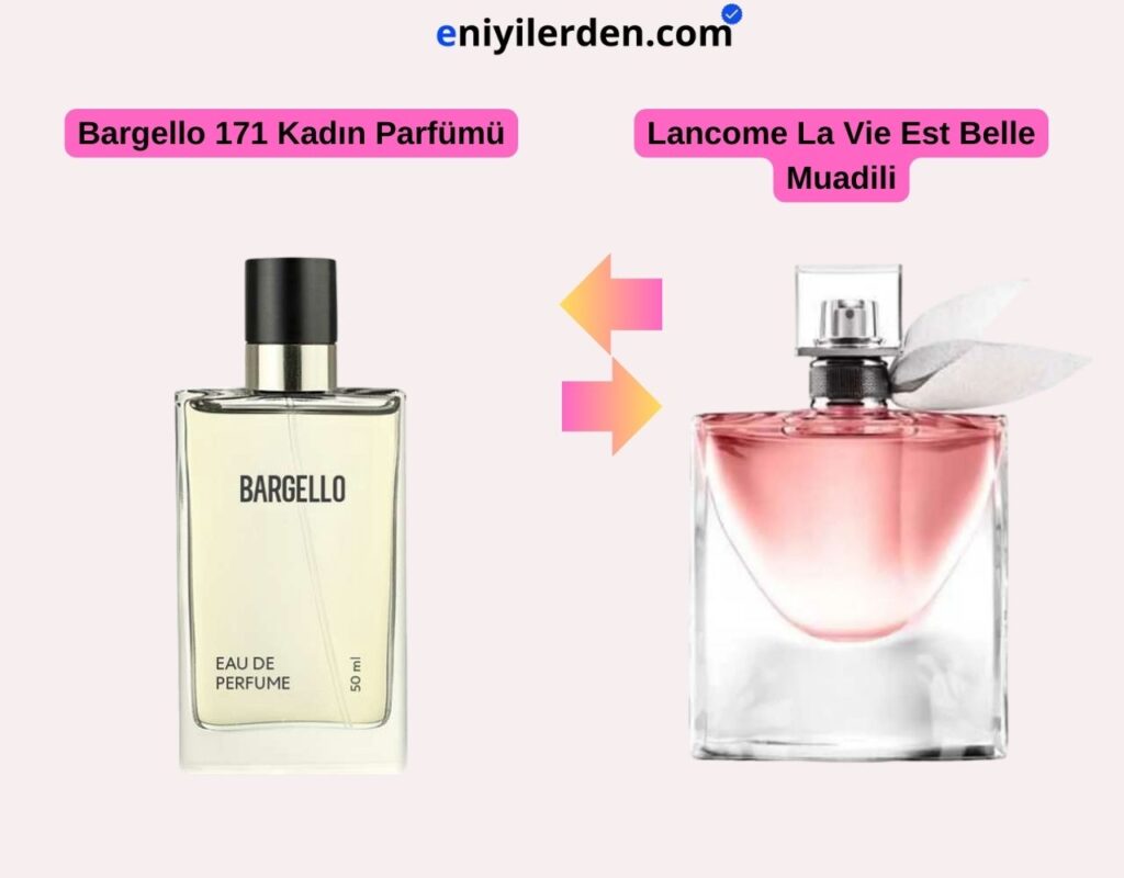 Bargello 171 Kadın Parfümü - Lancome La Vie Est Belle Muadili
