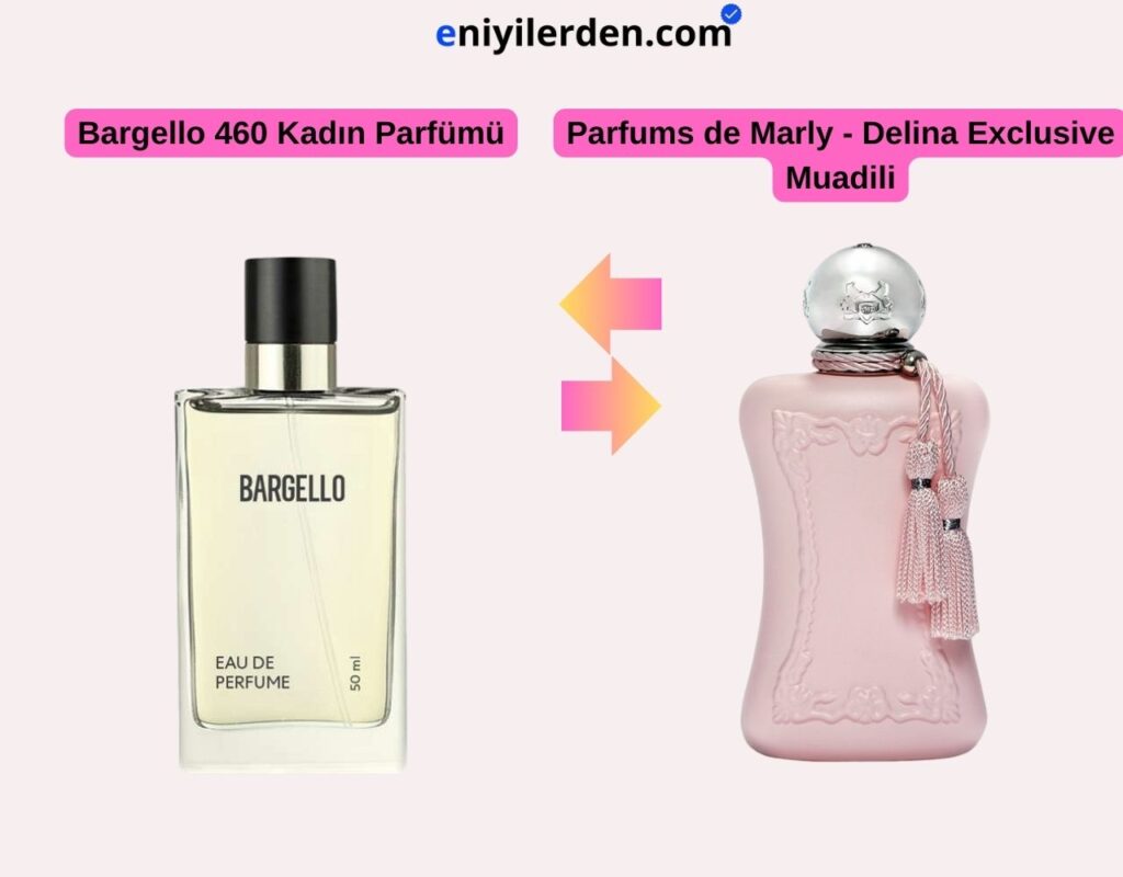 Bargello 460 Kadın Parfümü - Marly Delina Exclusif Muadili