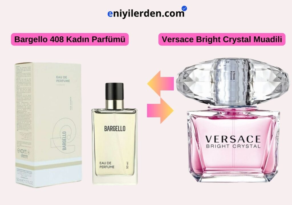 Bargello 408 Kadın Parfümü -  Versace Bright Crystal Muadili