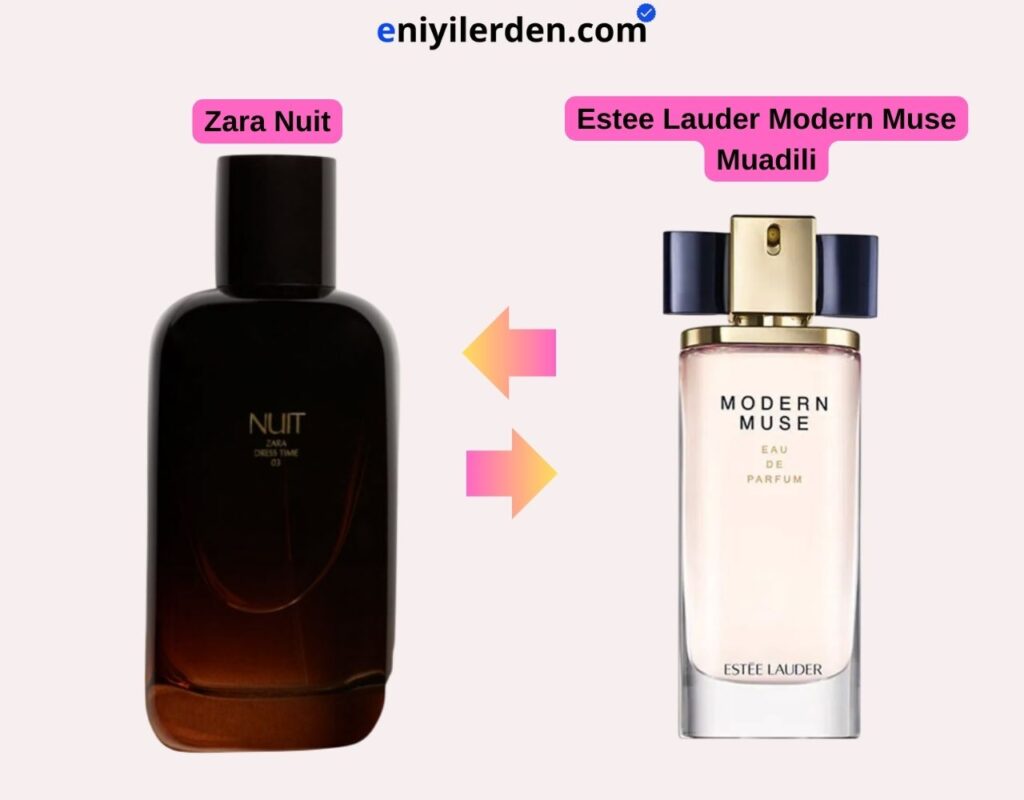 Zara Nuit - Estee Lauder Modern Muse Muadili
