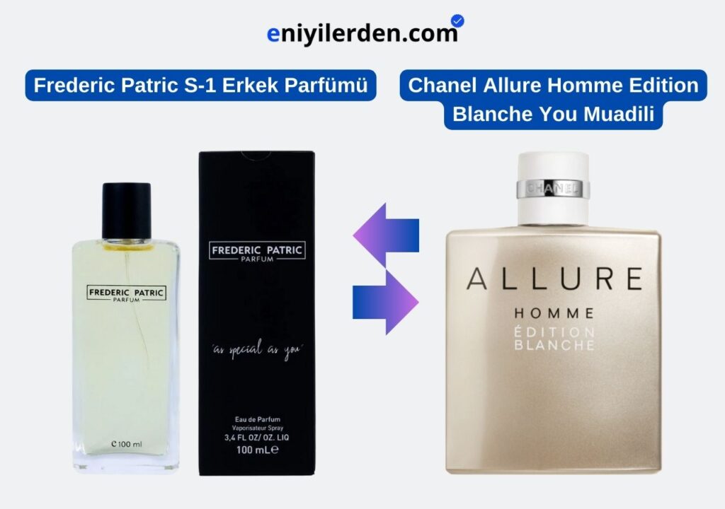Frederic Patric S-1 Erkek Parfümü - Chanel Allure Homme Edition Blanche Muadili