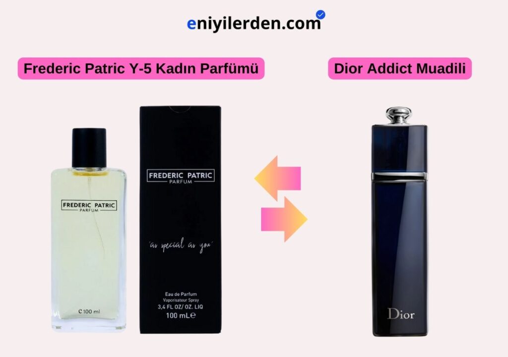 Frederic Patric Y-5 Kadın Parfümü - Dior Addict Muadili
