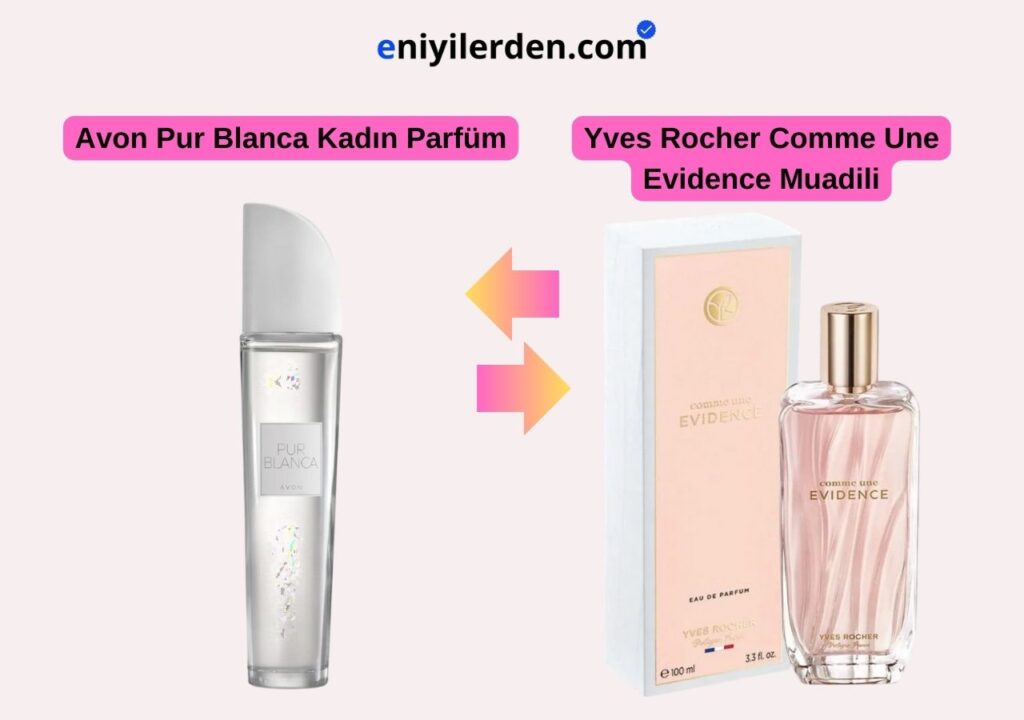Avon Pur Blanca - Yves Rocher Comme Une Evidence Muadili