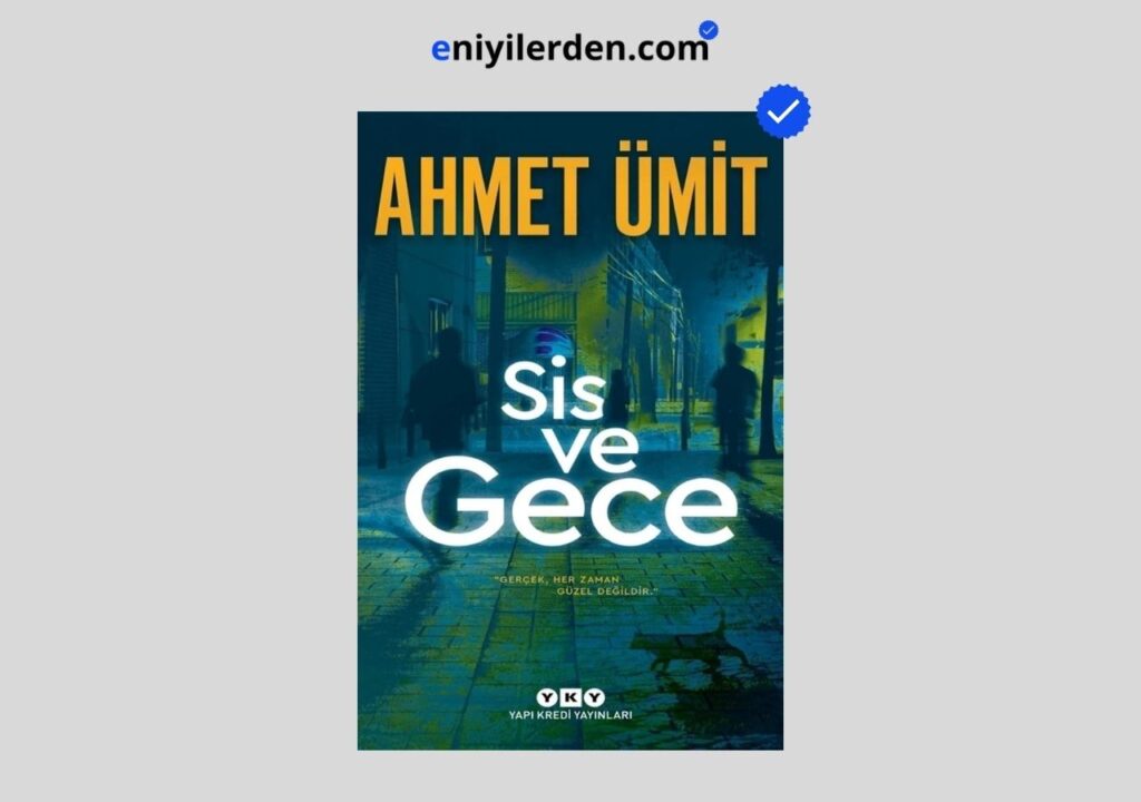 Sis ve Gece – Ahmet Ümit