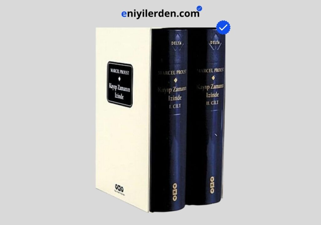 Kayıp Zamanın İzinde – Marcel Proust
