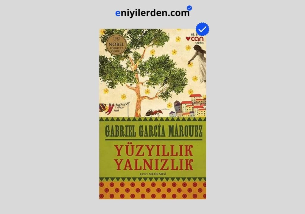 Yüzyıllık Yalnızlık – Gabriel García Márquez