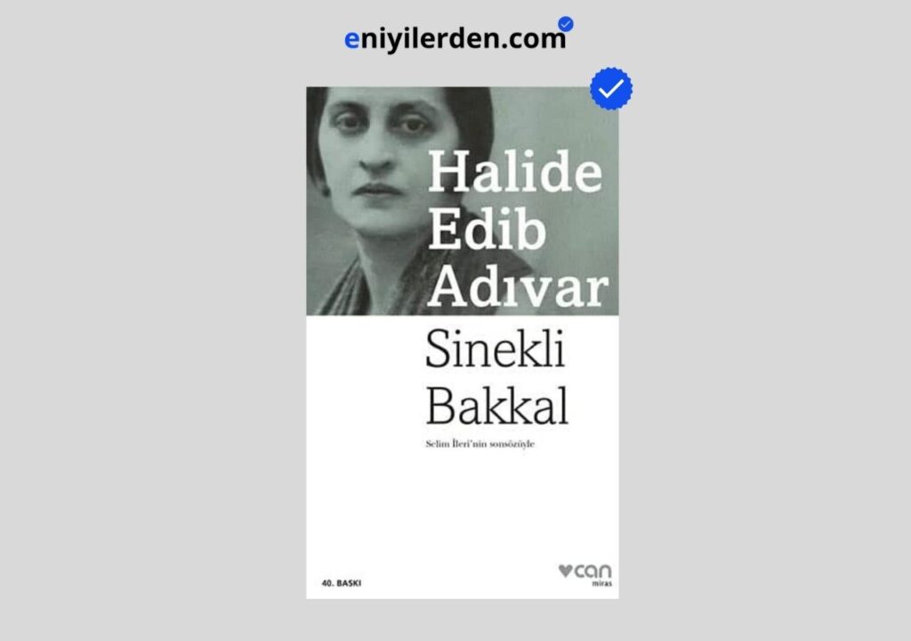 Sinekli Bakkal – Halide Edib Adıvar