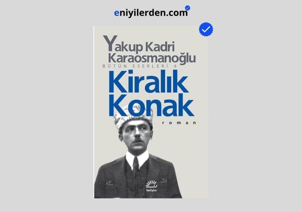 Kiralık Konak – Yakup Kadri Karaosmanoğlu