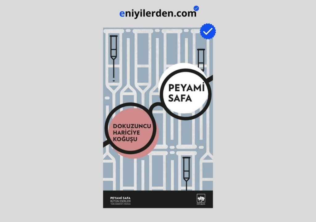 Dokuzuncu Hariciye Koğuşu – Peyami Safa