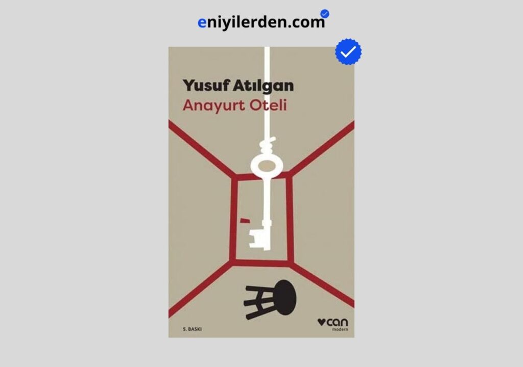 Anayurt Oteli – Yusuf Atılgan