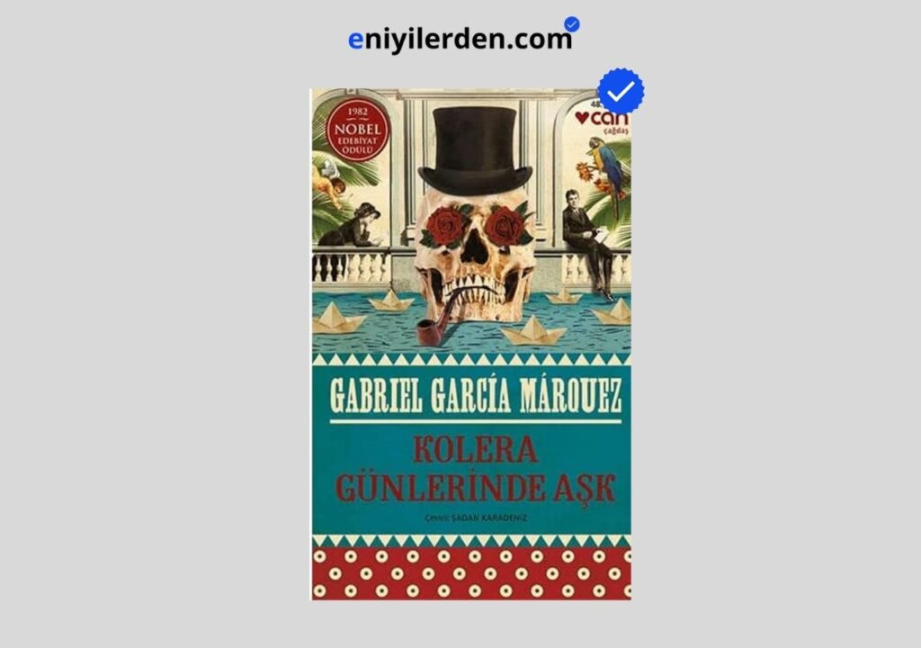 Kolera Günlerinde Aşk – Gabriel Garcia Marquez