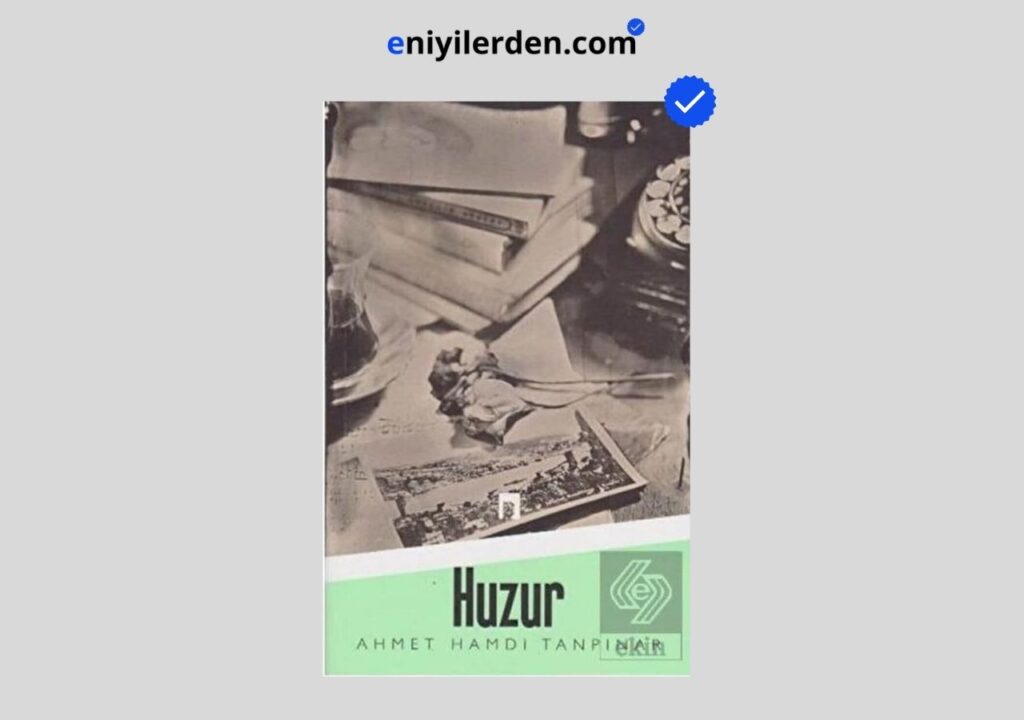 Huzur – Ahmet Hamdi Tanpınar