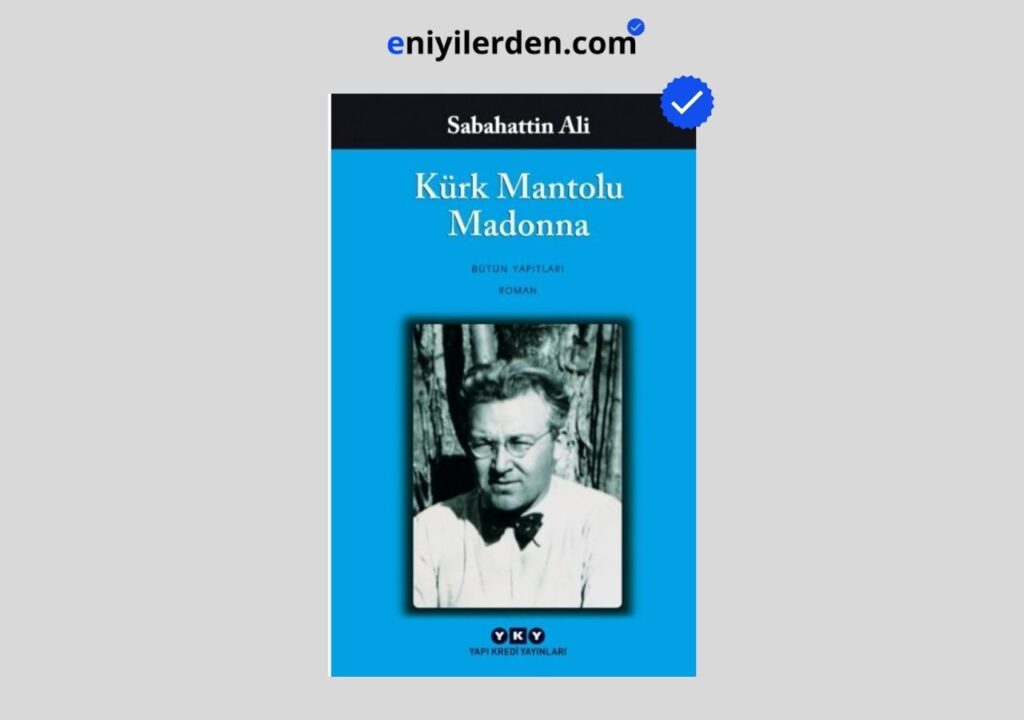 Kürk Mantolu Madonna – Sabahattin Ali