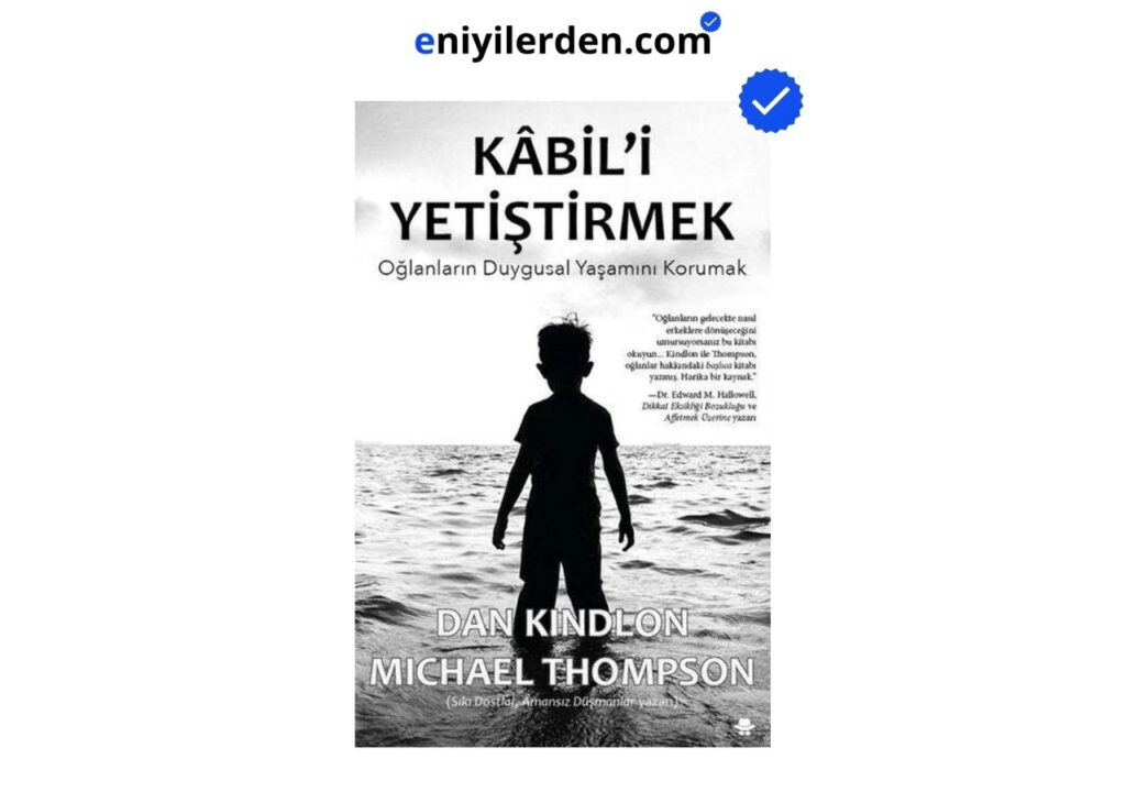 Kabil'i Yetiştirmek - Dan Kindlon