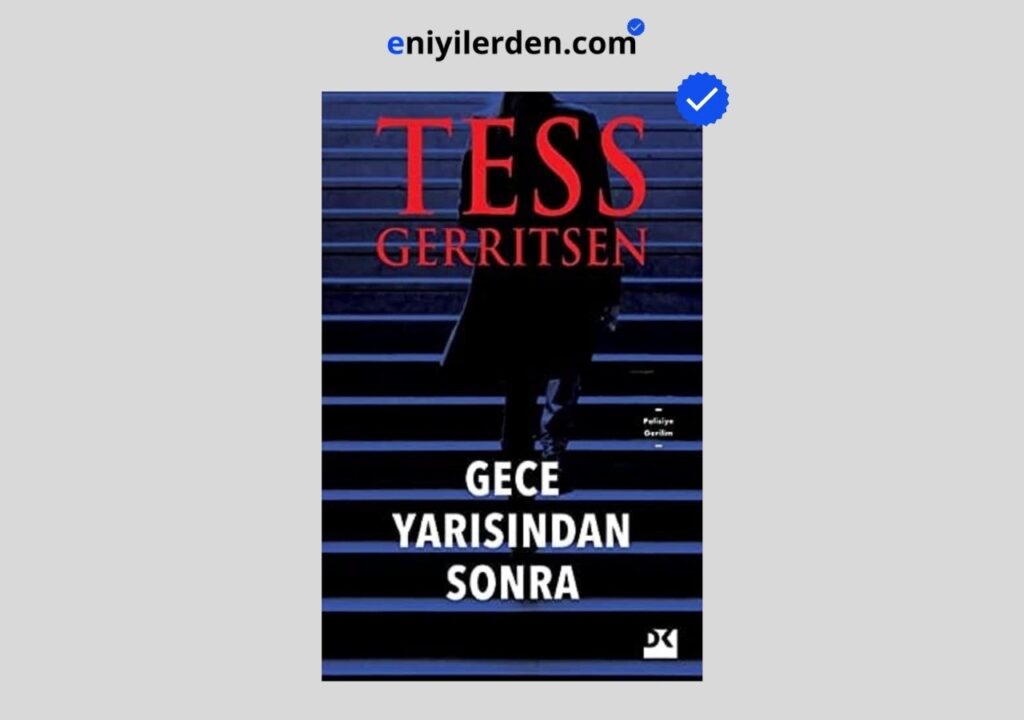 Gece Yarısından Sonra – Tess Gerritsen