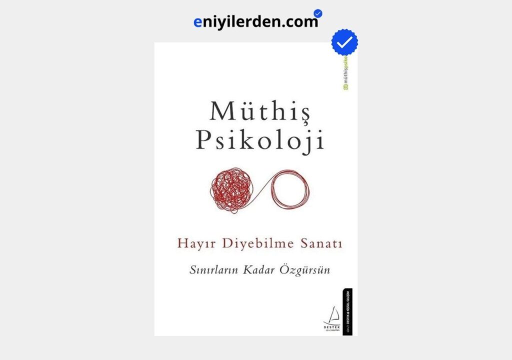 Müthiş Psikoloji: Hayır Diyebilme Sanatı – Manuel J. Smith