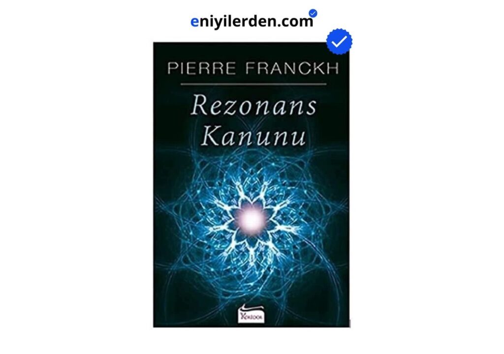 Rezonans Kanunu – Pierre Franckh