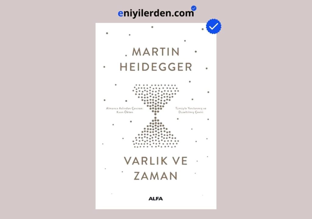 Varlık ve Zaman – Martin Heidegger