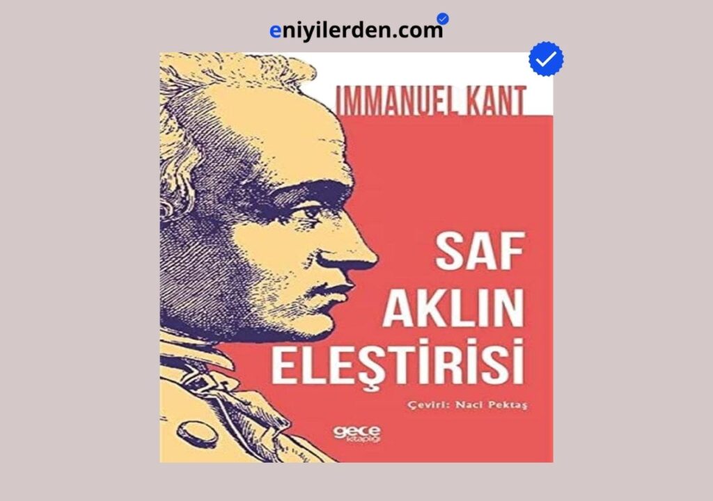 Saf Aklın Eleştirisi – Immanuel Kant
