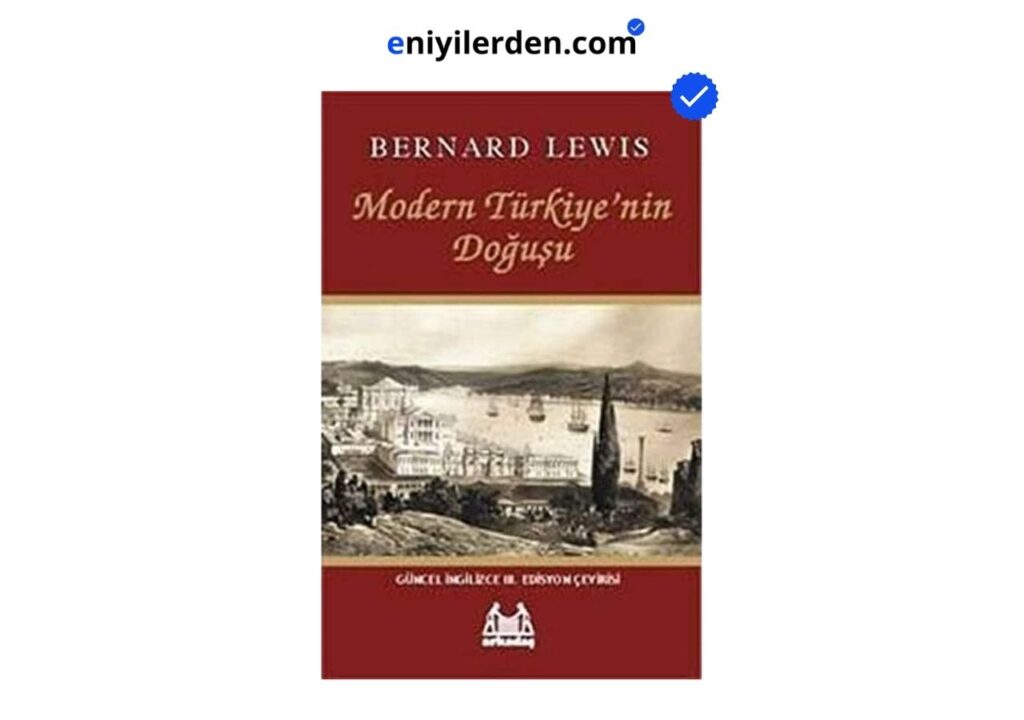 Modern Türkiye’nin Doğuşu – Bernard Lewis