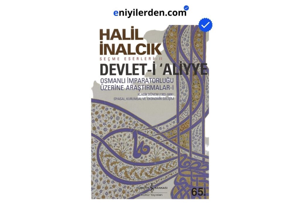 Devlet-i Aliyye – Halil İnalcık