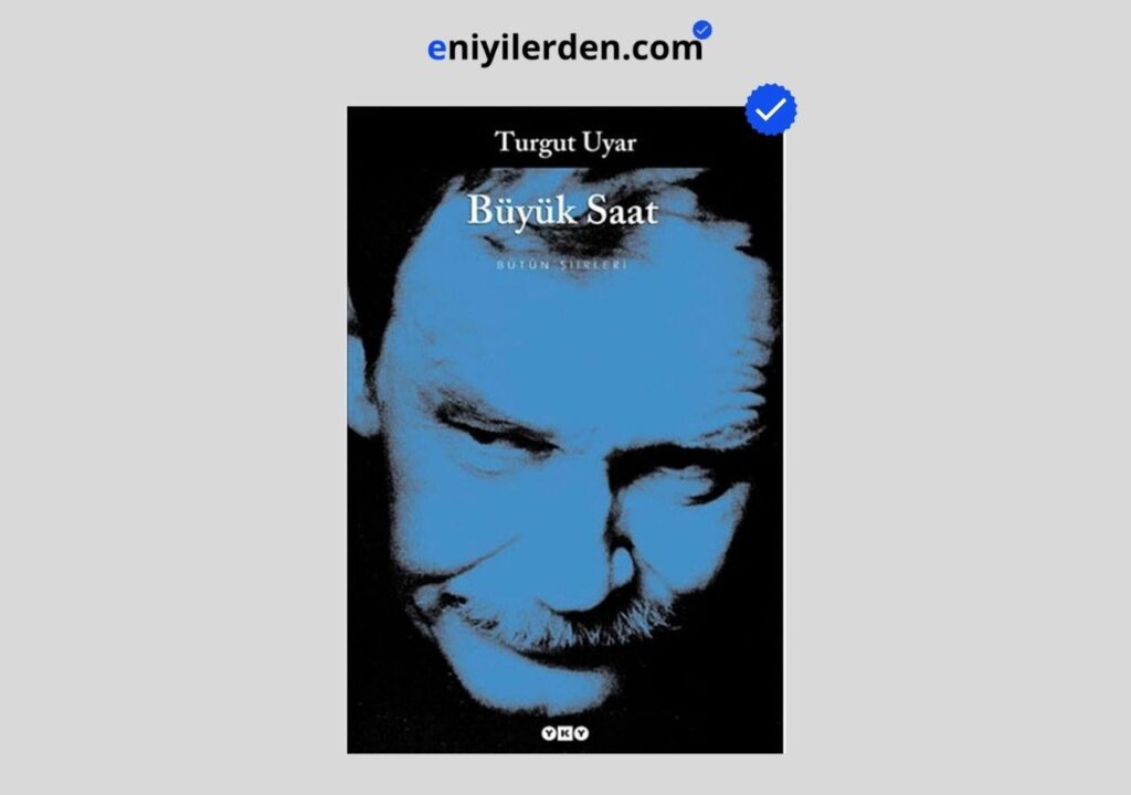 Büyük Saat – Turgut Uyar