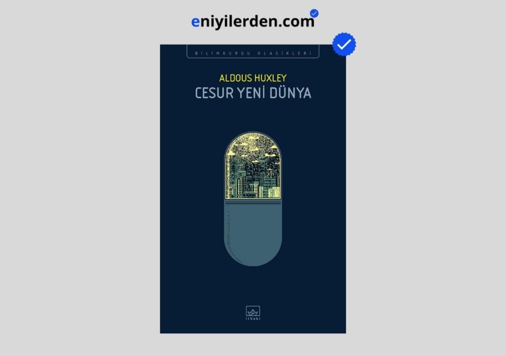 Cesur Yeni Dünya – Aldous Huxle