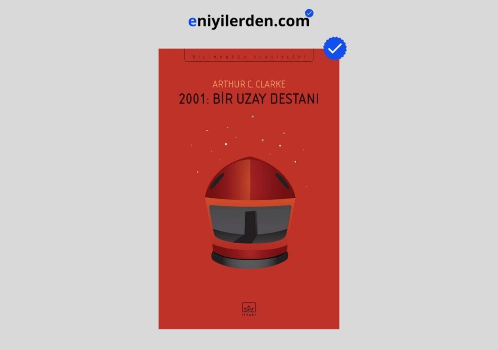 2001: Bir Uzay Destanı – Arthur C. Clarke