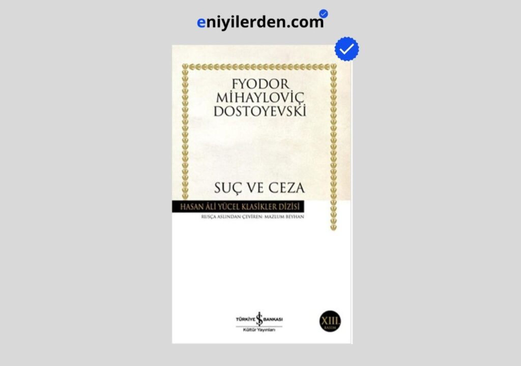 Suç ve Ceza – Fyodor Dostoyevski