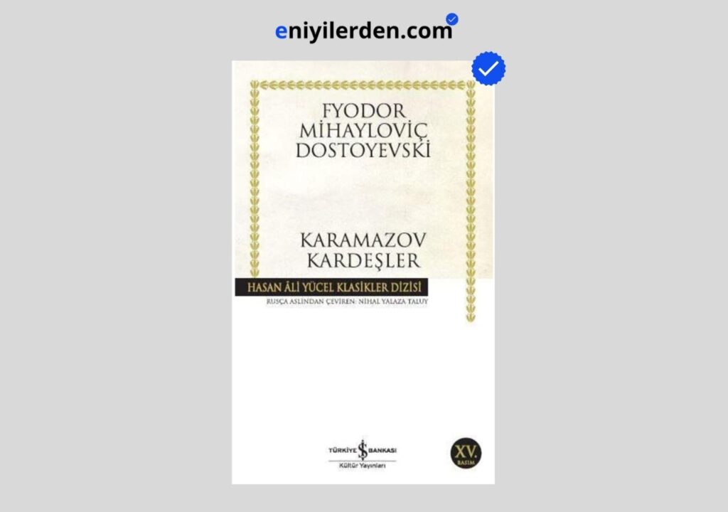 Karamazov Kardeşler – Fyodor Dostoyevski
