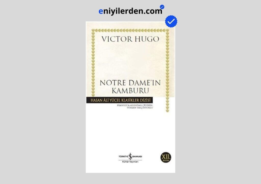 Notre Dame’ın Kamburu – Victor Hugo