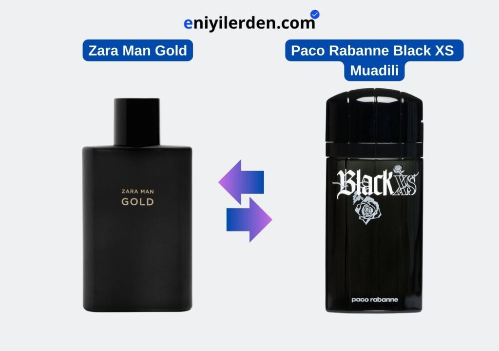 Zara Man Gold – Paco Rabanne Black XS Muadili