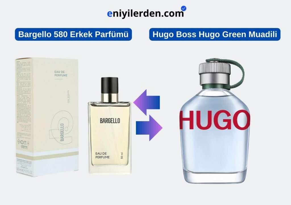 Bargello 580 Erkek Parfümü – Hugo Boss Hugo Green Muadili