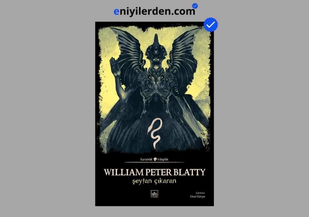 Şeytan Çıkaran – William Peter Blatty