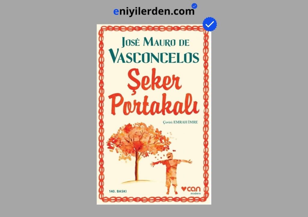 Şeker Portakalı – José Mauro de Vasconcelos