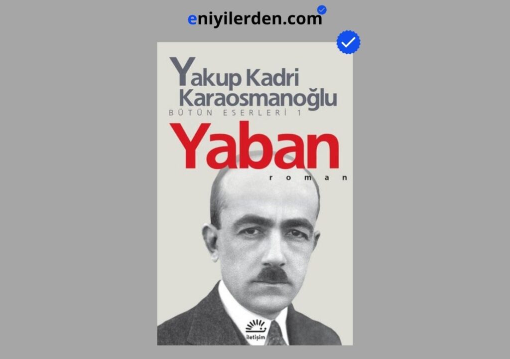 Yaban – Yakup Kadri Karaosmanoğlu