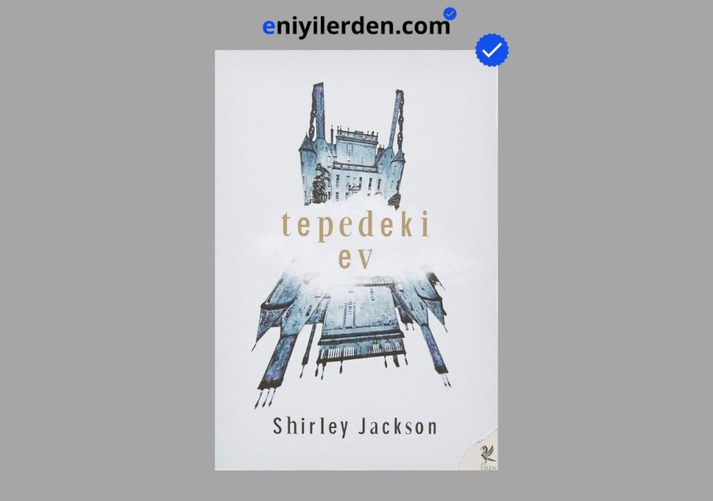 Tepedeki Ev – Shirley Jackson