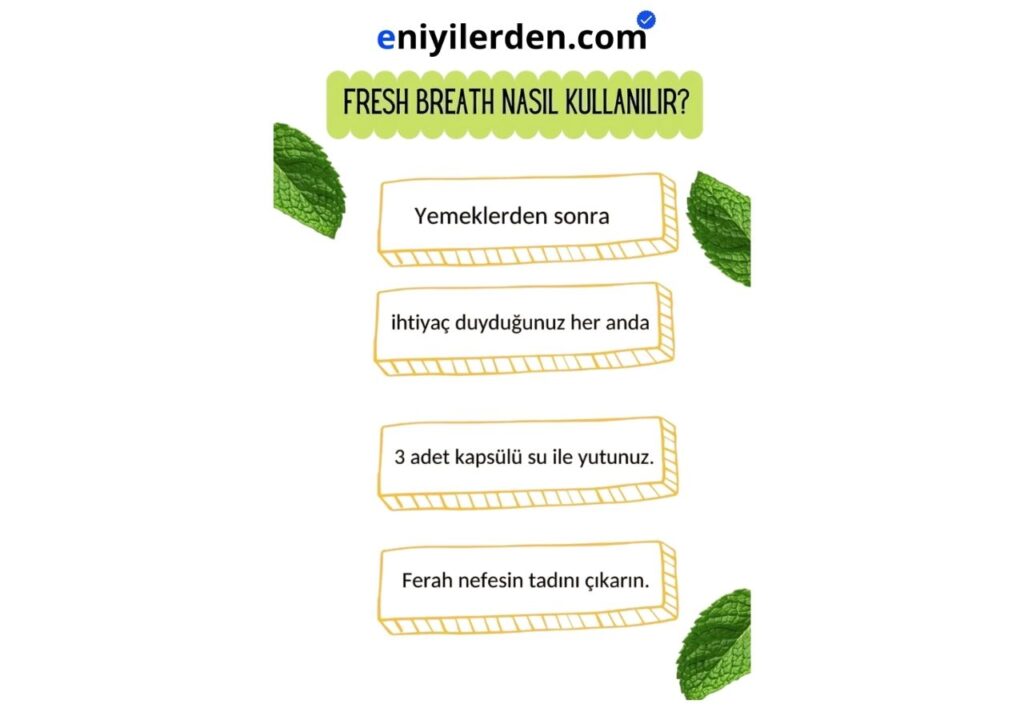 Fresh Breath Kullanım Bilgisi