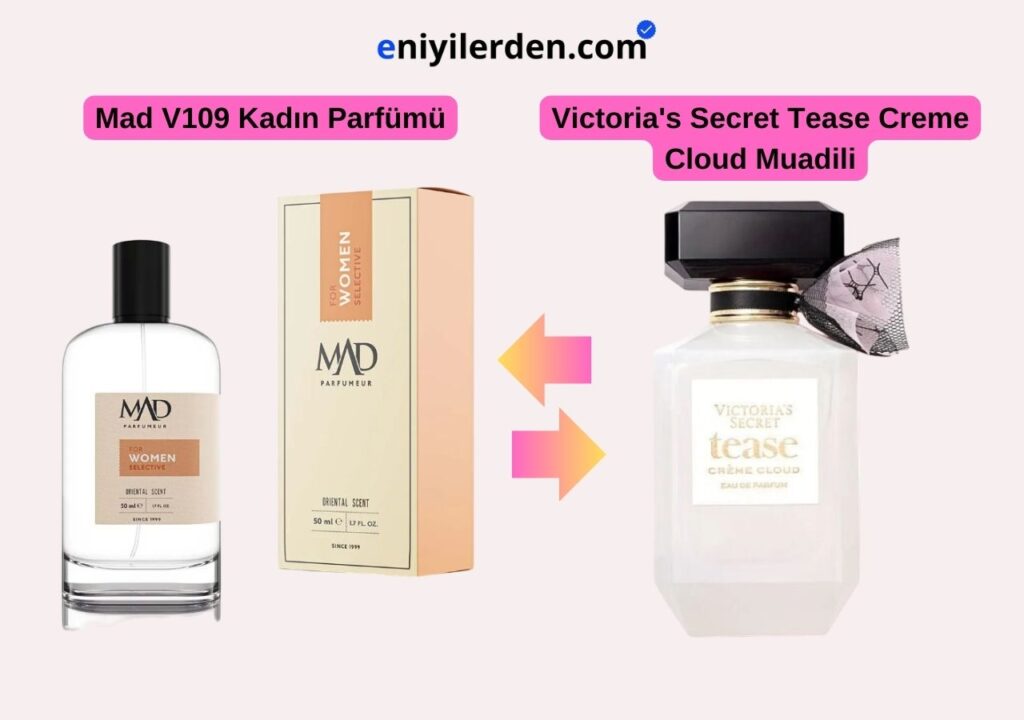 Mad V109 – Victoria's Secret Tease Creme Cloud Muadili
