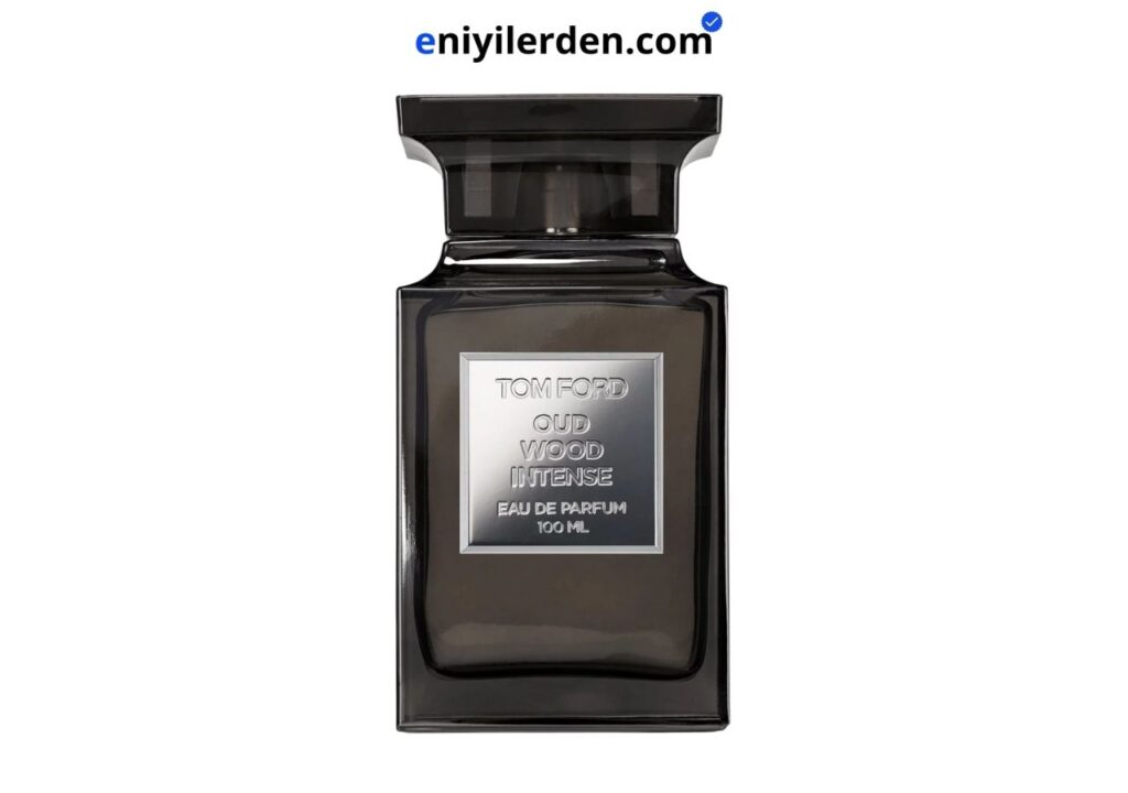 En İyi Odunsu Parfüm: Tom Ford Oud Wood