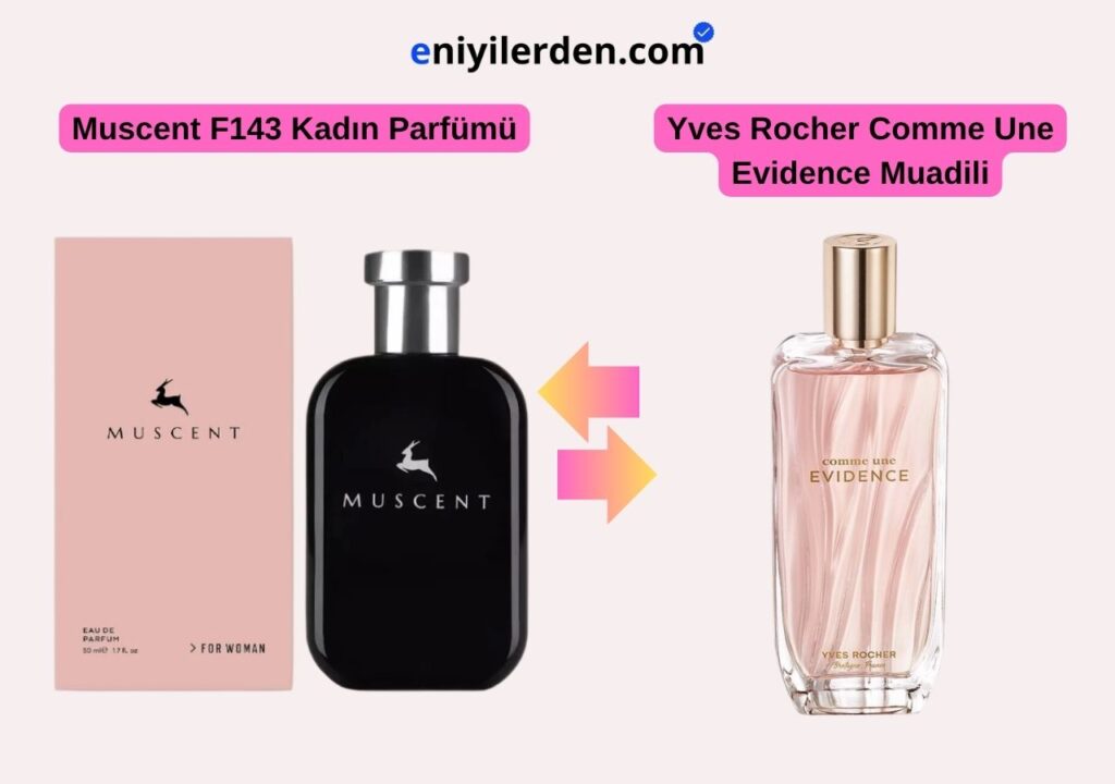 Muscent F143 – Yves Rocher Comme Une Evidence Muadili