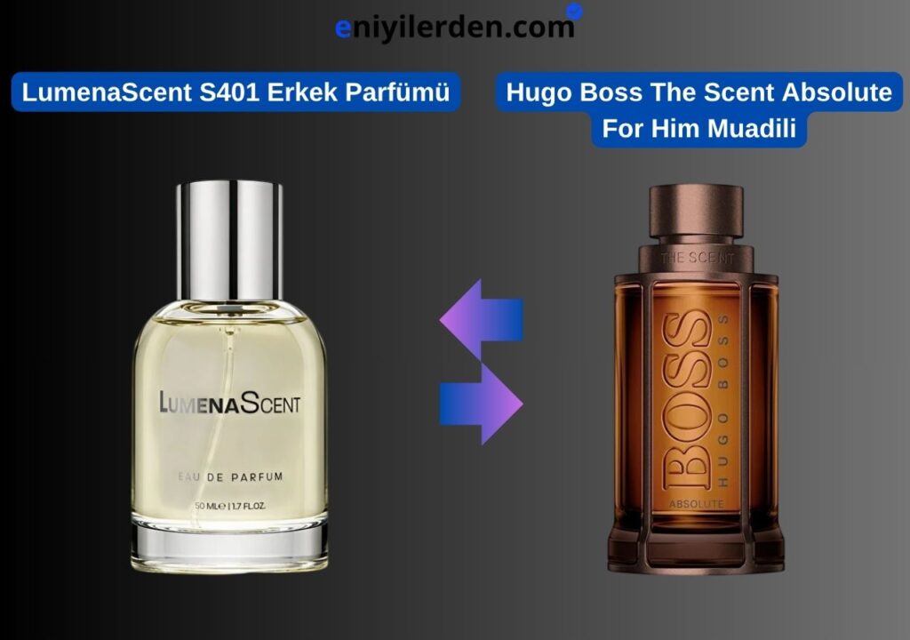 LumenaScent S401 – Hugo Boss The Scent Absolute For Him Muadili